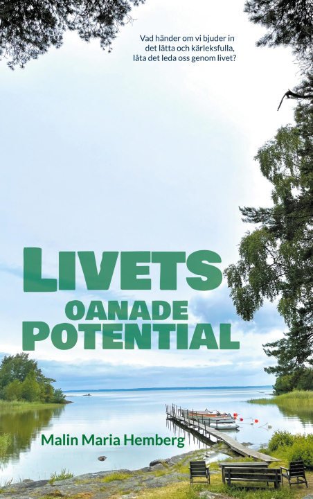 Kniha Livets oanade potential Malin Maria Hemberg