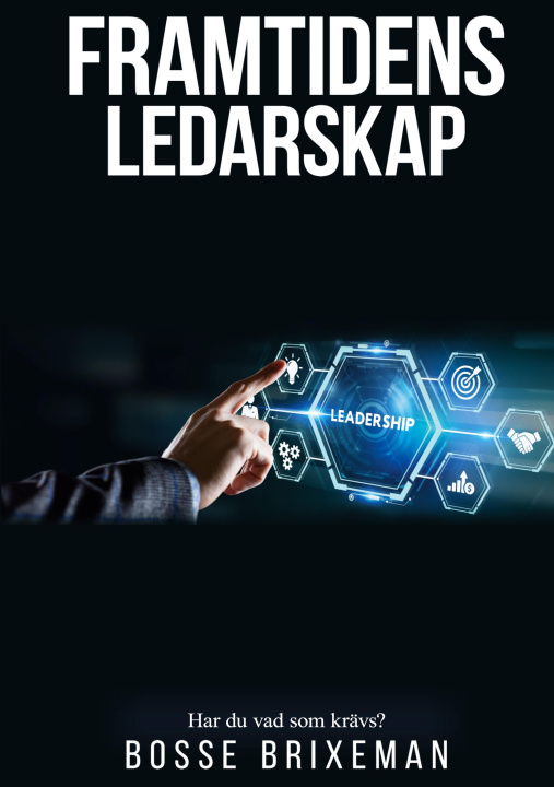 Kniha Framtidens Ledarskap 