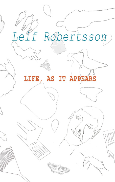 Kniha Life, as it appears Leif Robertsson