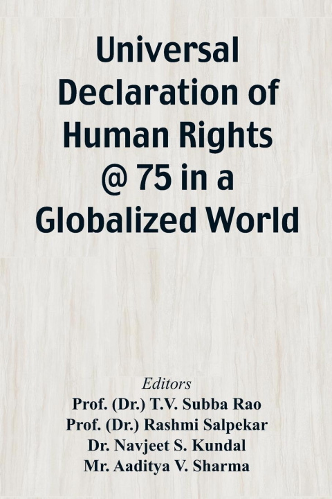 Kniha Universal Declaration of Human Rights @ 75 In a Globalized World (Dr Rashmi Salpekar