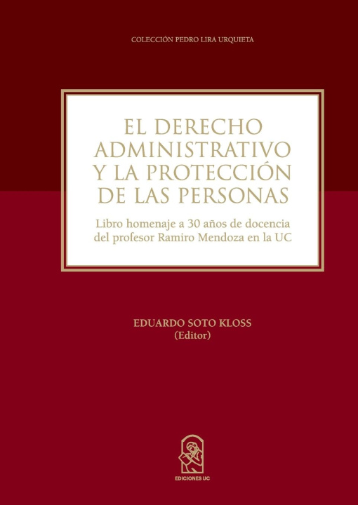 Kniha El derecho administrativo y la protecci n de las personas 