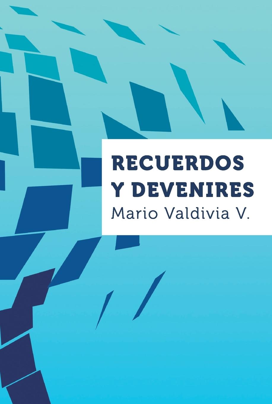 Kniha Recuerdos y devenires Francisca Ossandón