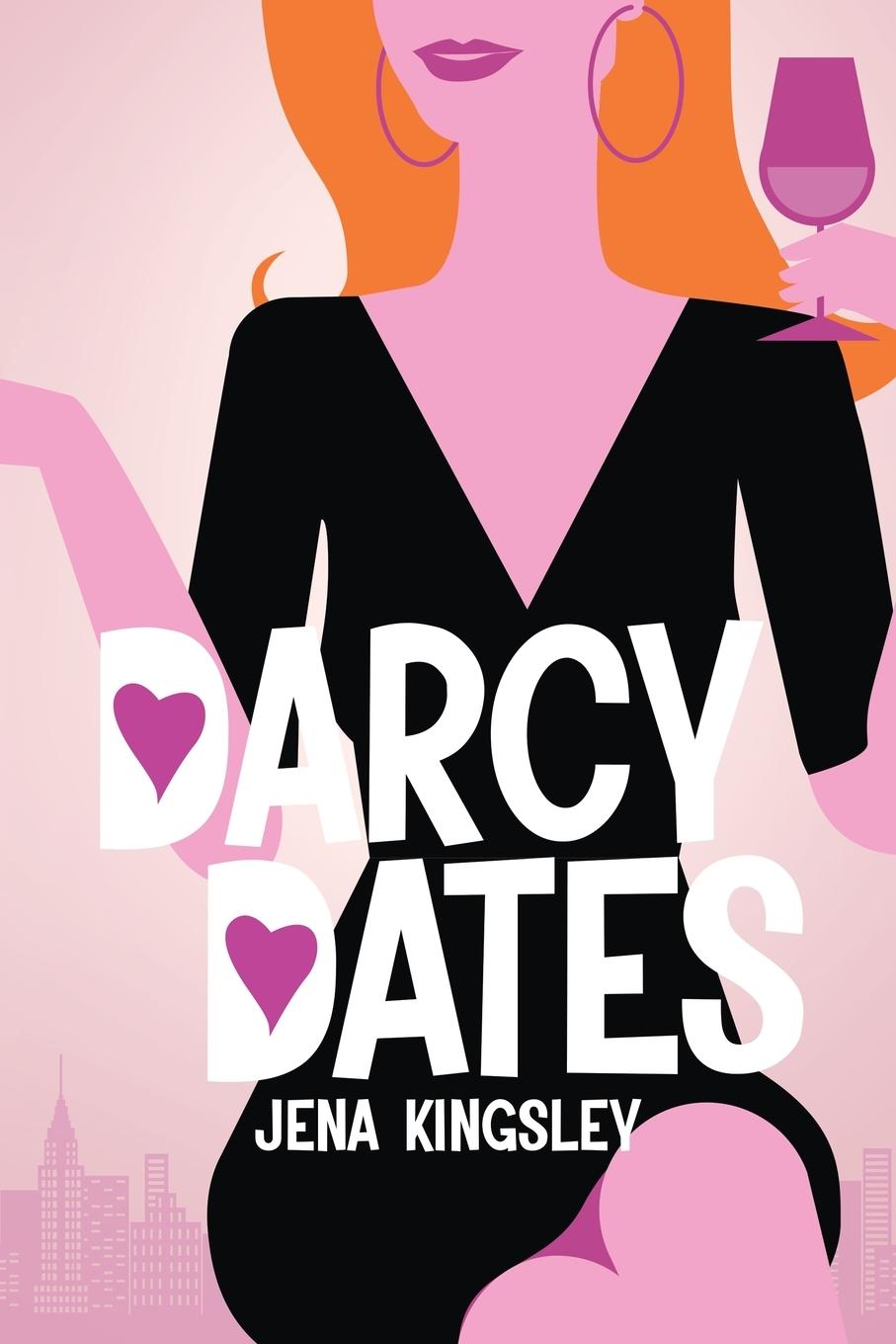 Knjiga Darcy Dates Jena Kingsley