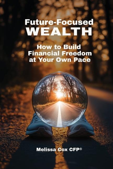 Kniha Future-Focused Wealth 