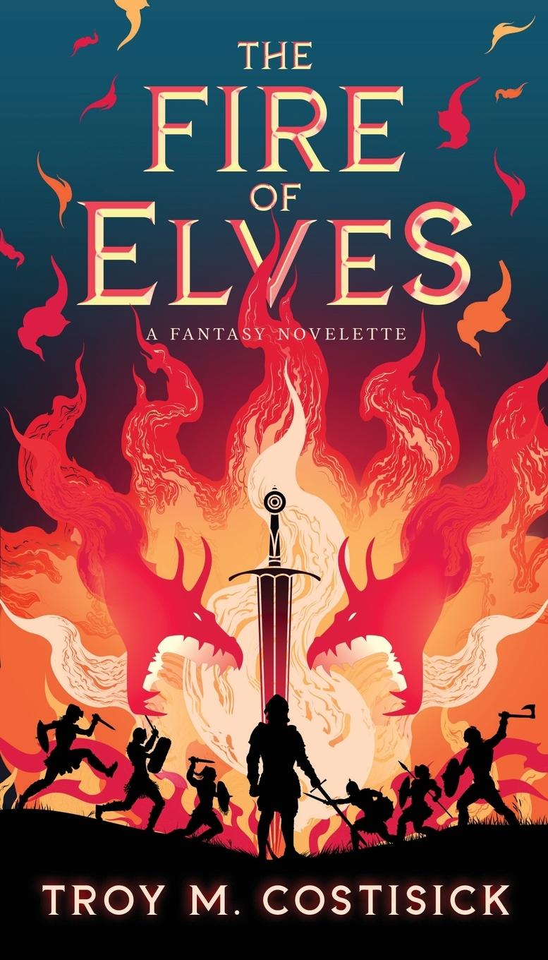 Boek The Fire of Elves Troy M. Costisick
