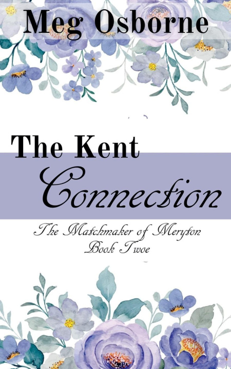 Kniha The Kent Connection Meg Osborne