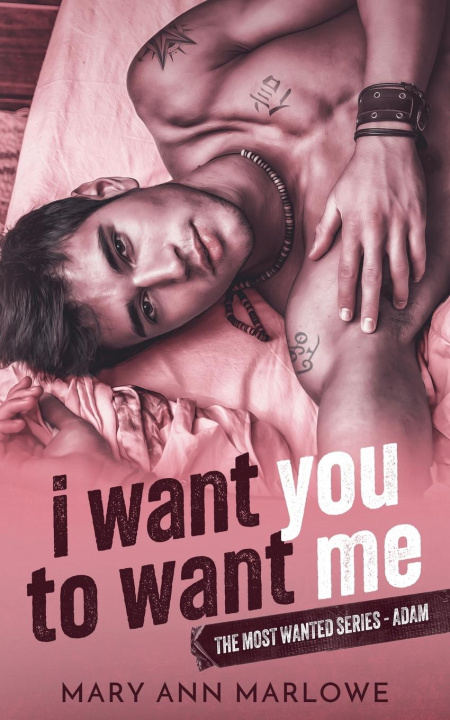 Carte I Want You To Want Me Mary Ann Marlowe