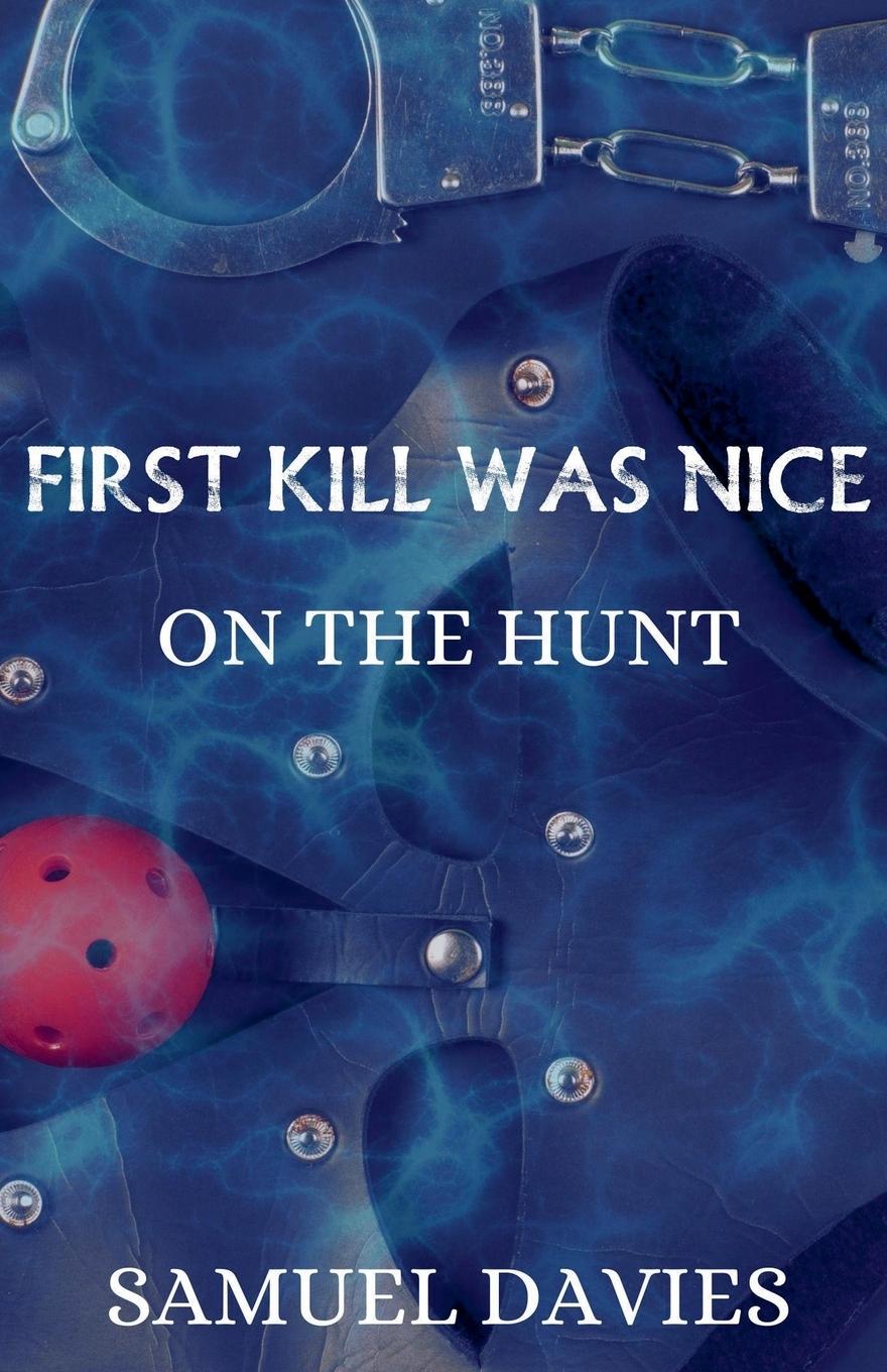 Kniha First Kill Was Nice Samuel Davies