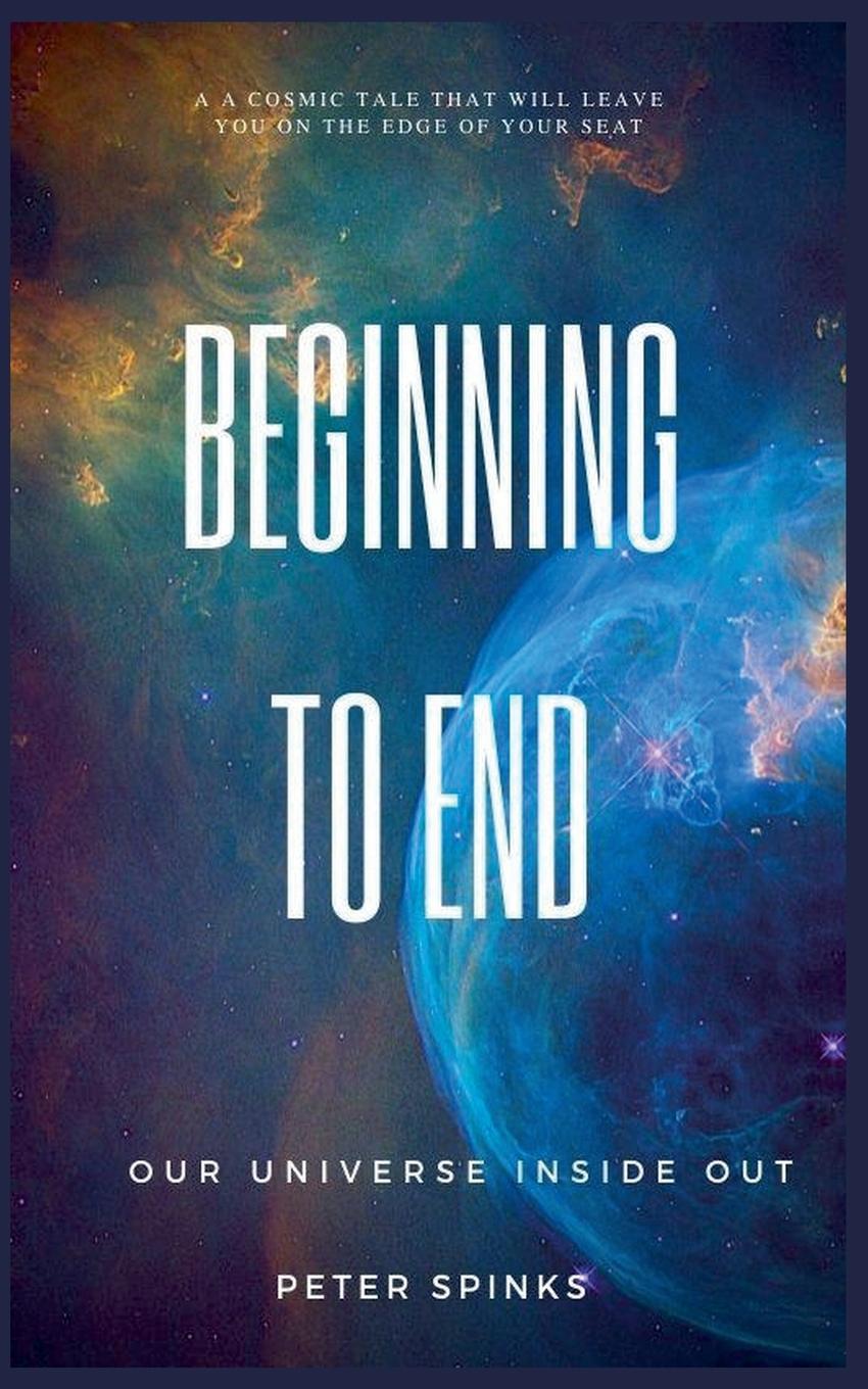 Kniha Beginning to End Peter Spinks