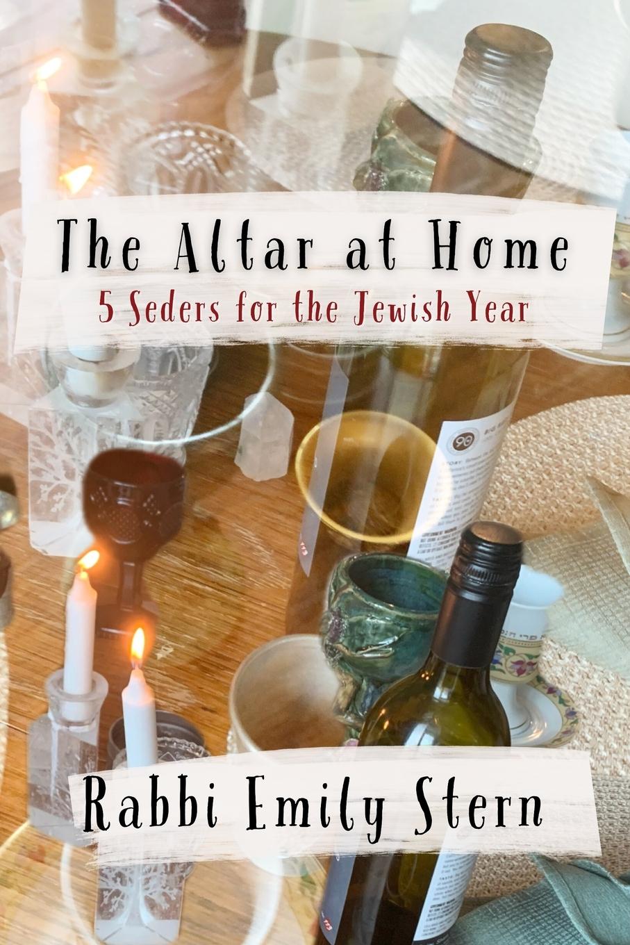 Kniha The Altar at Home Rabbi Emily Stern