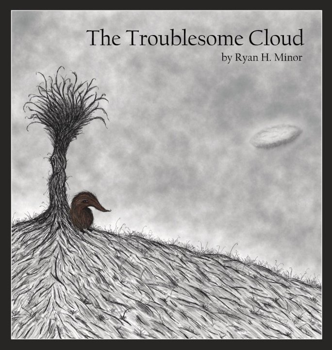 Kniha The Troublesome Cloud Ryan H Minor