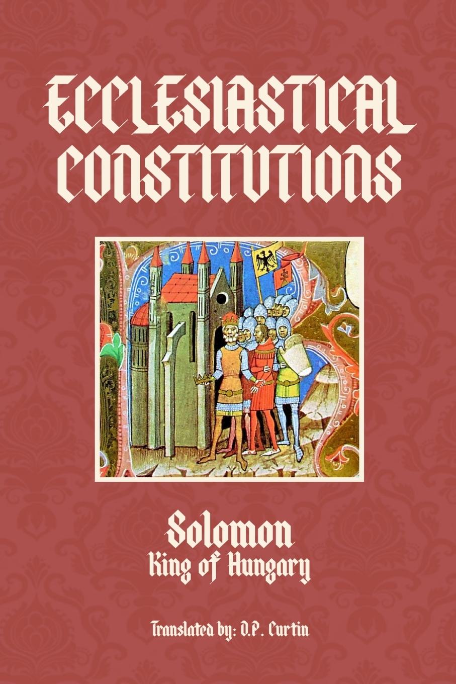 Knjiga Ecclesiastical Constitutions D P Curtin