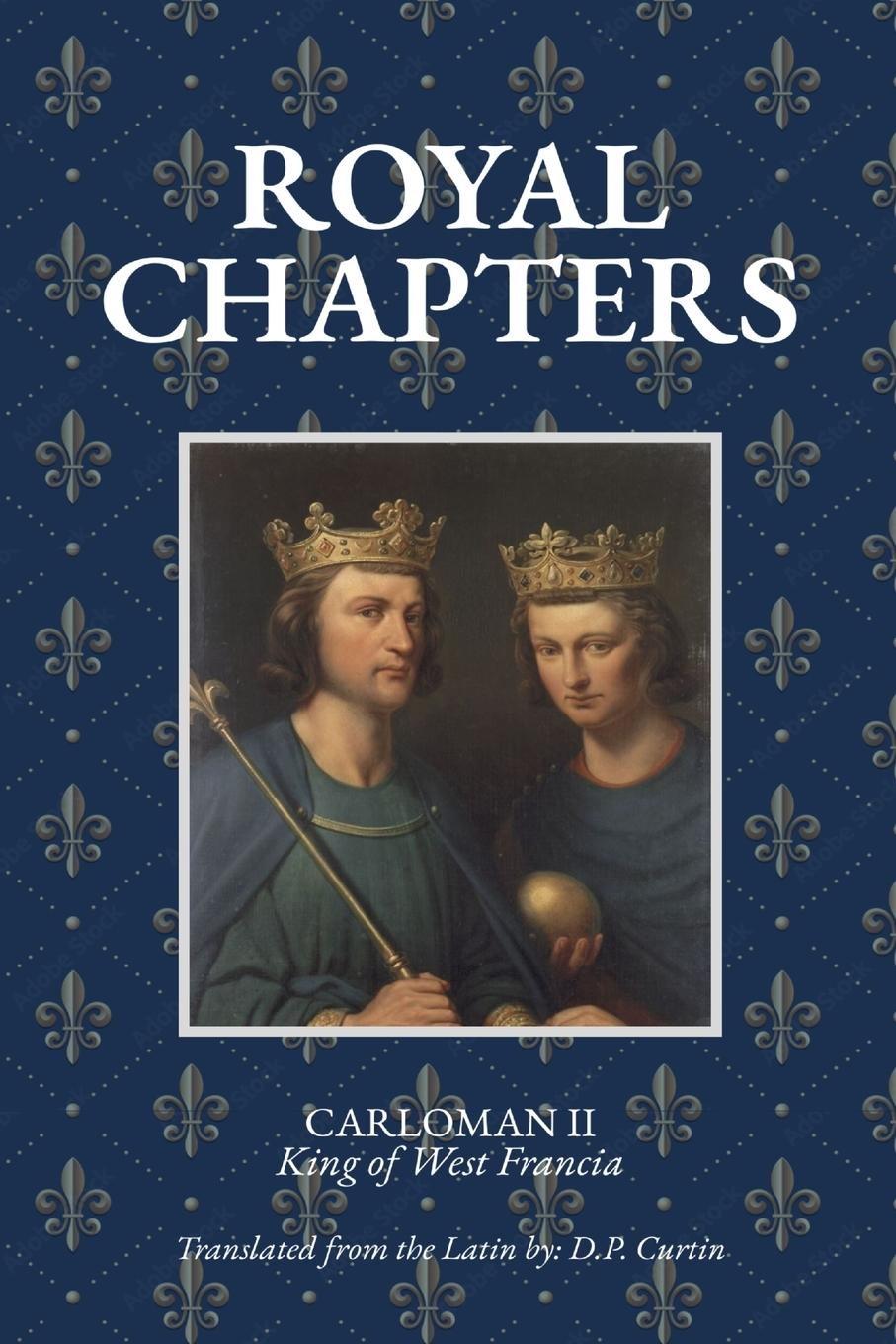 Kniha Royal Chapters D P Curtin