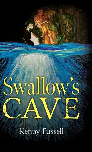 Kniha Swallow's Cave Kenny Fussell
