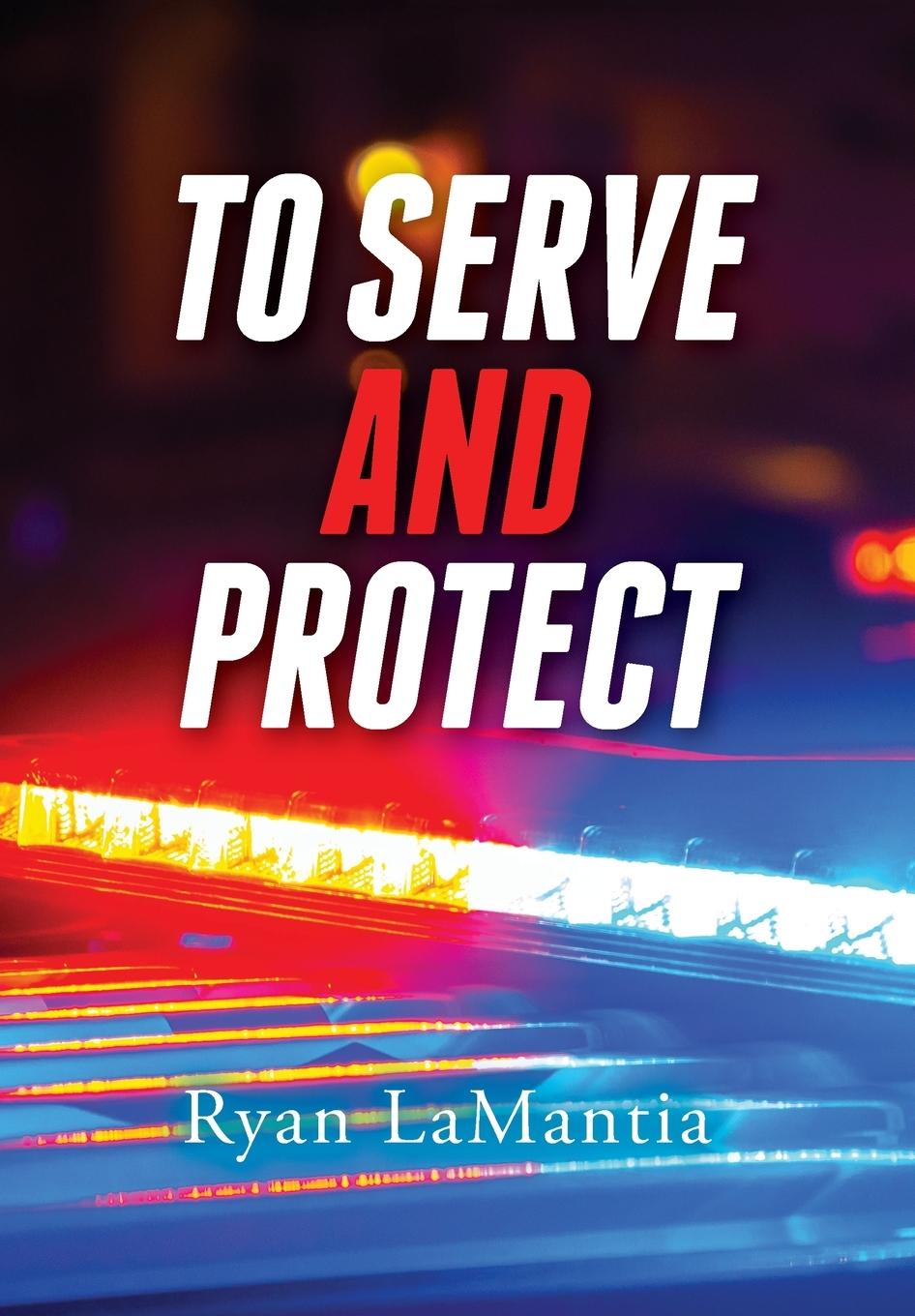 Carte To Serve and Protect Ryan LaMantia
