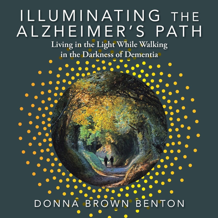Boek Illuminating the Alzheimer's Path 