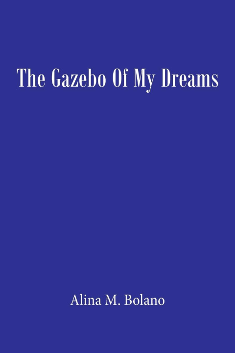 Carte The Gazebo of My Dreams 