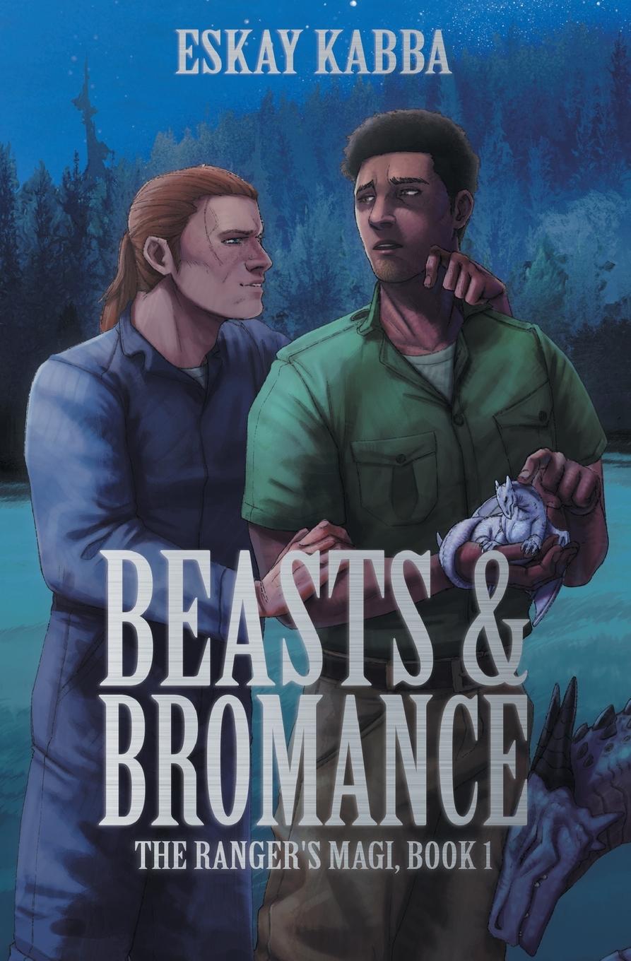 Knjiga Beasts & Bromance Eskay Kabba