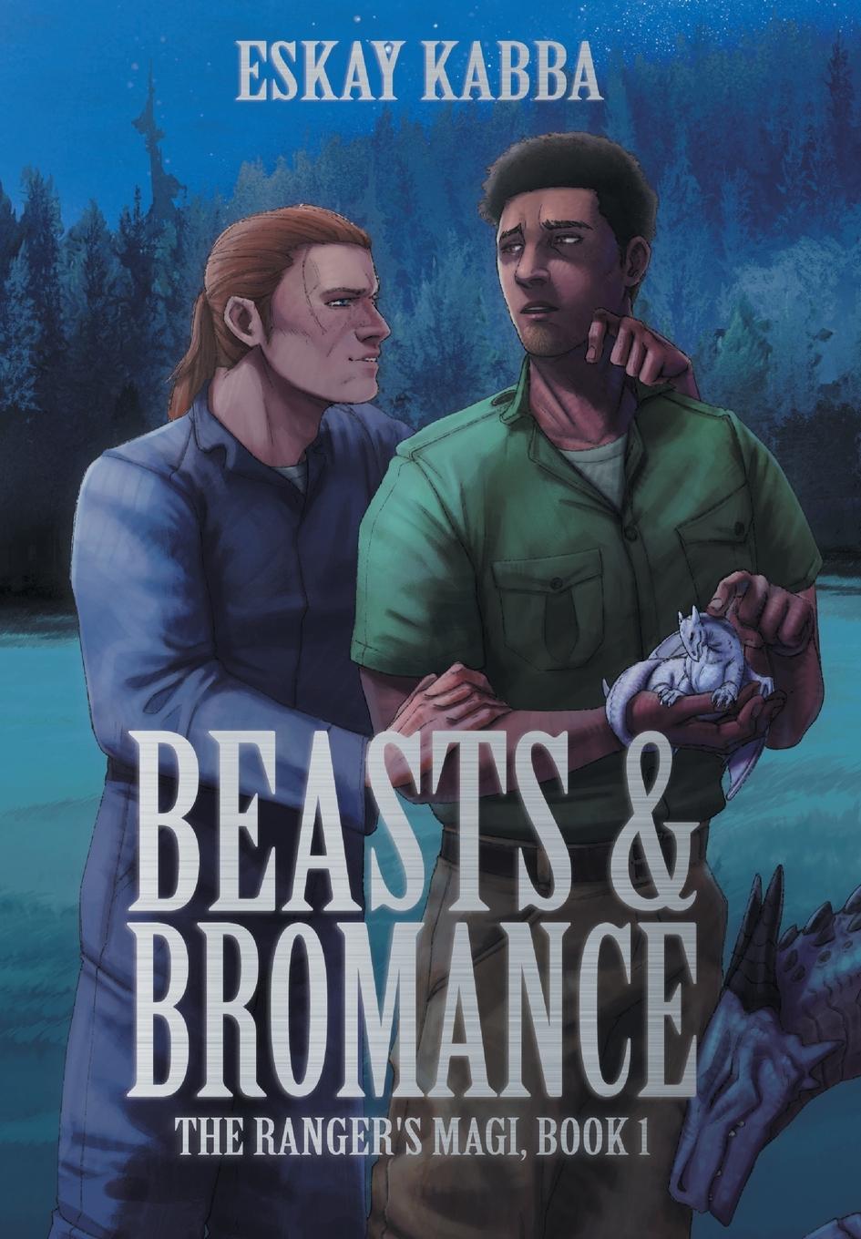 Kniha Beasts & Bromance Eskay Kabba