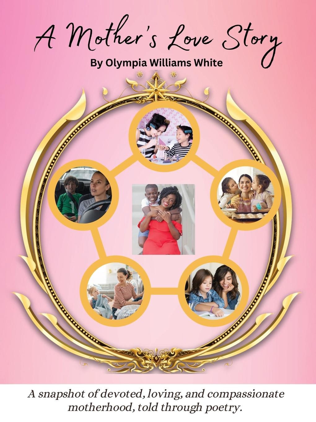 Kniha A Mother's Love Story Olympia Williams White