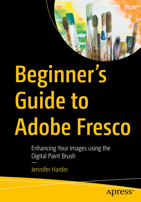 Kniha Beginner's Guide to Adobe Fresco Harder