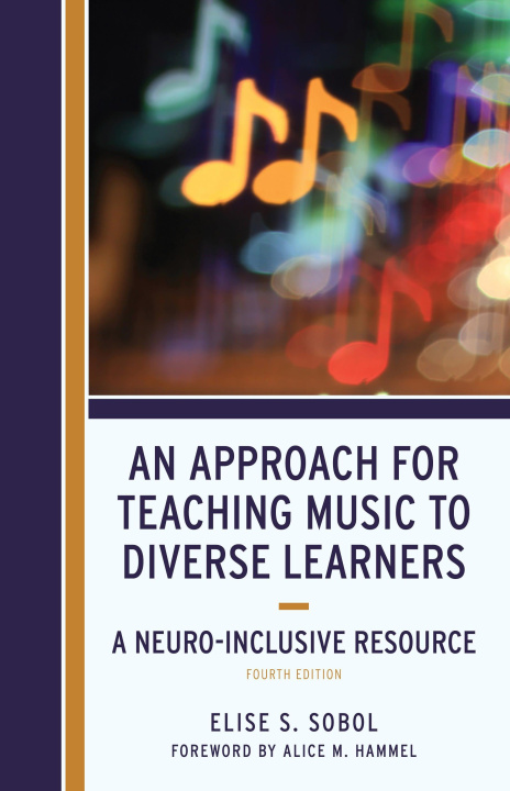 Kniha An Approach for Teaching Music to Diverse Learners 