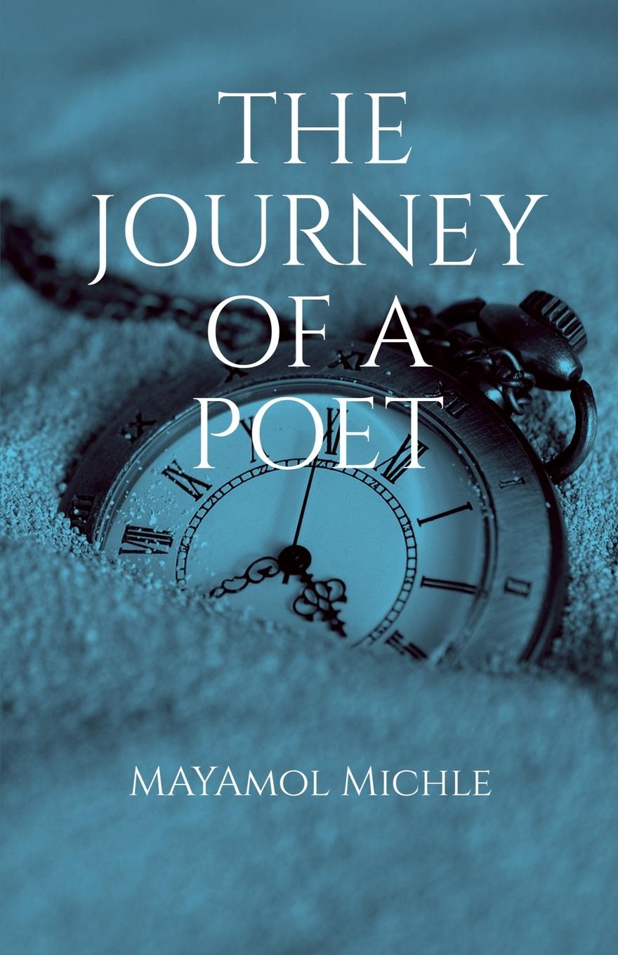 Carte The Journey of a Poet Mayamol Michle