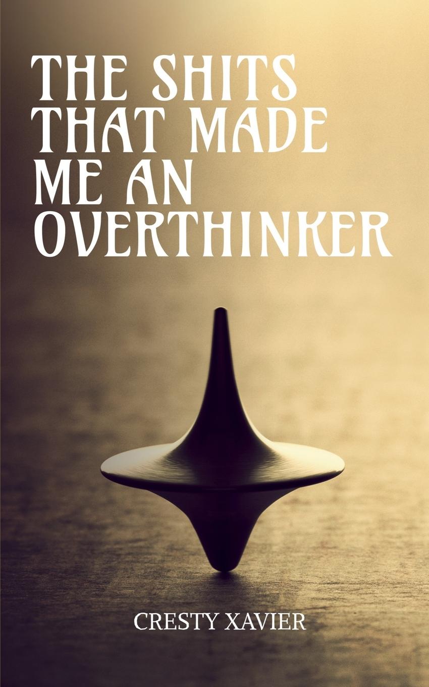 Carte The Shits that made me an Overthinker 