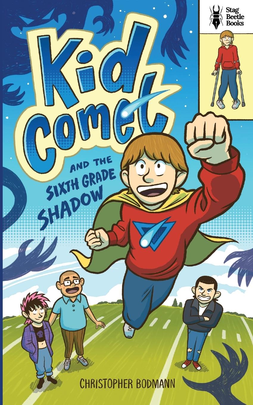Kniha Kid Comet and the Sixth Grade Shadow 