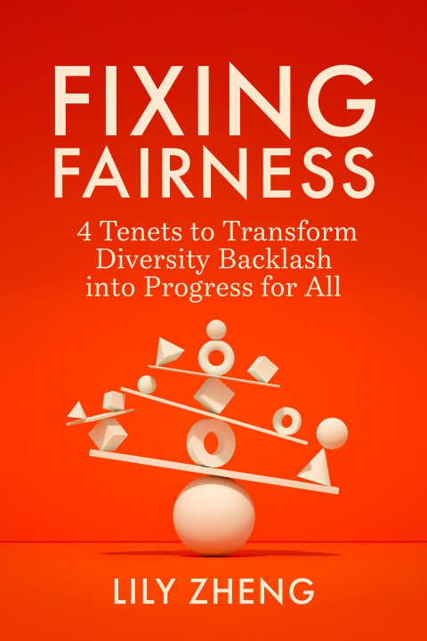 Knjiga Fixing Fairness ZHENG LILY