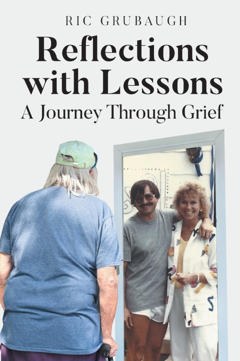 Kniha Reflections with Lessons Ric Grubaugh