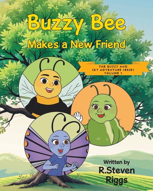 Kniha Buzzy Bee Makes a New Friend 