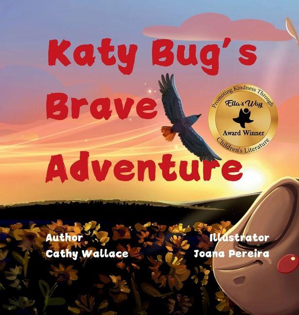 Kniha Katy Bug's Brave Adventure Joana Pereira