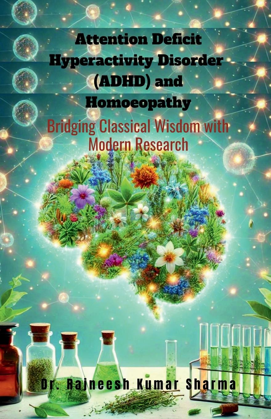 Knjiga Attention Deficit Hyperactivity Disorder (ADHD) and Homoeopathy 