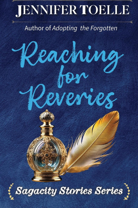 Kniha Reaching For Reveries Jennifer Toelle