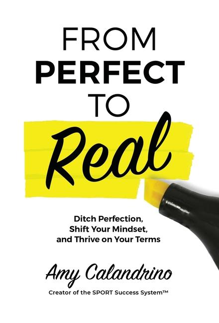 Carte From Perfect to Real Mary Crimmins