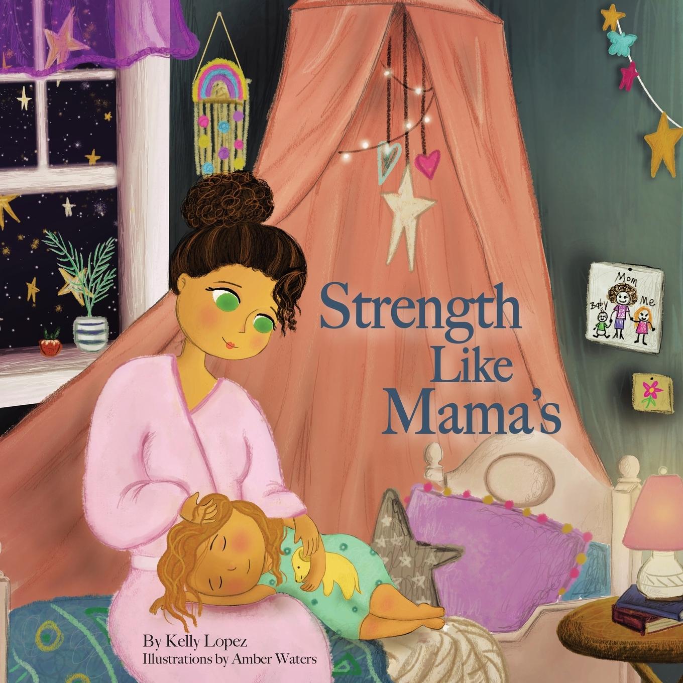 Kniha Strength Like Mama's Amber Waters