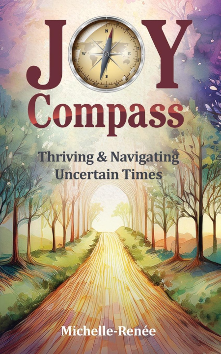 Knjiga Joy Compass Michelle-Renee