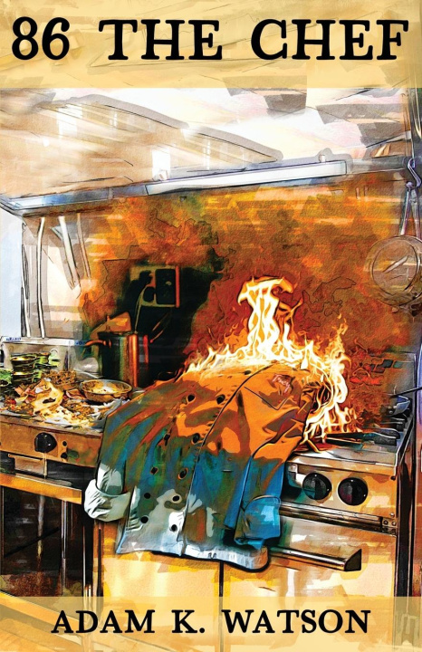 Kniha 86 The Chef Adam K. Watson