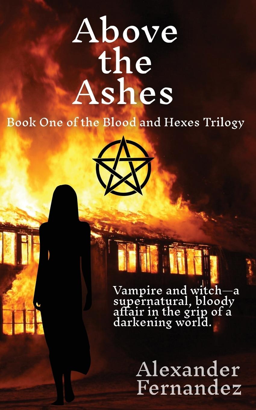 Kniha Above the Ashes Alexander Fernandez