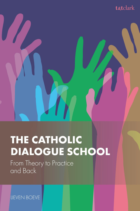 Kniha Catholic Dialogue School Lieven Boeve