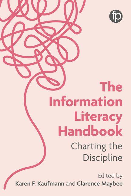 Kniha Information Literacy Handbook Karen F. Kaufmann