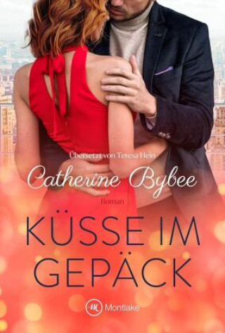 Boek Küsse im Gepäck Catherine Bybee