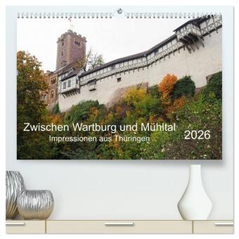 Kalendár/Diár Zwischen Wartburg und Mühltal (hochwertiger Premium Wandkalender 2026 DIN A2 quer), Kunstdruck in Hochglanz Calvendo