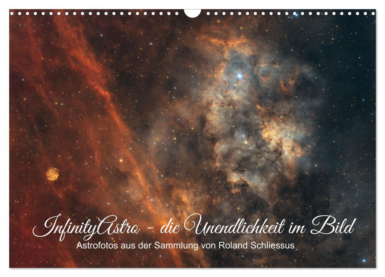 Kalendár/Diár InfinityAstro - die Unendlichkeit im Bild - Astrofotos von Roland Schliessus (Wandkalender 2026 DIN A3 quer), CALVENDO Monatskalender Calvendo