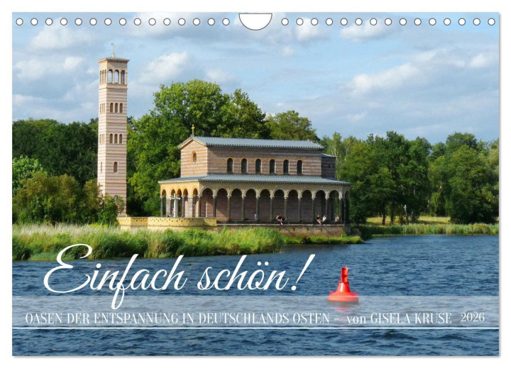 Kalendář/Diář Einfach schön - Oasen der Entspannung in Deutschlands Osten (Wandkalender 2026 DIN A4 quer), CALVENDO Monatskalender Calvendo