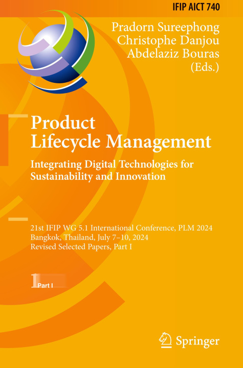 Kniha Product Lifecycle Management. Integrating Digital Technologies for Sustainability and Innovation Pradorn Sureephong