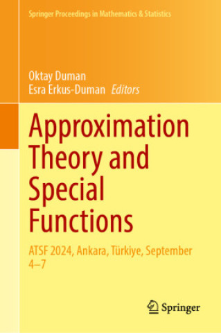 Buch Approximation Theory and Special Functions Oktay Duman