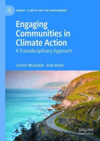 Kniha Engaging communities in climate action Connor McGookin