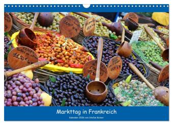 Kalendár/Diár Markttag in Frankreich (Wandkalender 2026 DIN A3 quer), CALVENDO Monatskalender Calvendo